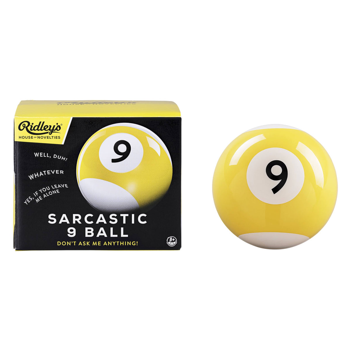 Sarcastic 9 Ball by Ridley’s